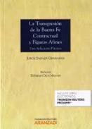 La transgresin de la buena fe contractual y figuras afines