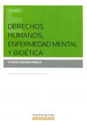 Derechos Humanos, enfermedad mental y biotica