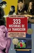 333 historias de la Transicin