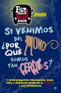 Si venimos del mono, por qu somos tan cerdos?
