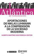 Aportaciones de Niklas Luhmann a la comprensin de la sociedad moderna