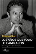 Los aos que todo lo cambiaron