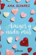 Amigos y nada ms