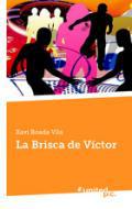 La Brisca de Vctor