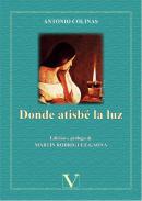 Donde atisb la luz