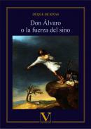 Don lvaro o la fuerza del sino