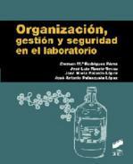 Organizacin, gestin y seguridad en el laboratorio