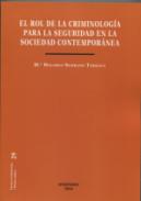 El rol de la criminologa para la seguridad en la sociedad contempornea