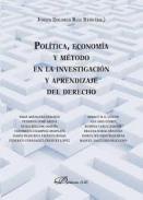 Poltica, economa y mtodo en la investigacin y aprendizaje del derecho