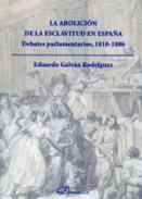 La abolicin de la esclavitud en Espaa