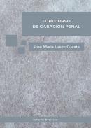El recurso de casacin penal