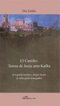 El Castillo: Teresa de Jess ante Kafka