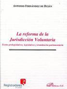 La reforma de la jurisdiccin voluntaria