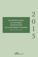 Ley Orgnica 4/2015, de 30 de marzo, de Proteccin de la Seguridad Ciudadana