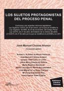 Los sujetos protagonistas del proceso penal