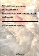 Multiculturalidad, intregracin y derechos de los inmigrantes en Espaa