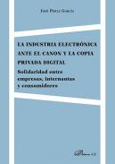 La industria electrnica ante el canon y la copia privada digital