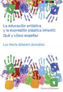 La educacin artstica y la expresin plstica infantil