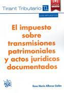 El Impuesto sobre Transmisiones Patrimoniales y Actos Jurdicos Documentados
