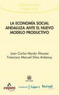 La economa social andaluza ante el nuevo modelo productivo