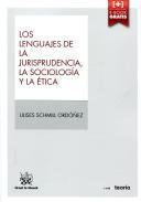 Los lenguajes de la jurisprudencia, la sociologa y la tica