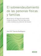 El sobreendeudamiento de las personas fsicas y familias