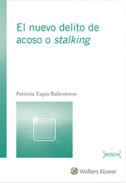 El nuevo delito de acoso o stalking
