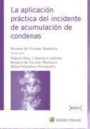La aplicacin prctica  del incidente de acumulacin  de condenas
