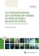 Las indemnizaciones por accidente de trabajo en base al nuevo baremo de trfico