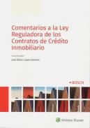 Comentarios a la Ley Reguladora de los Contratos de Crdito Inmobiliario