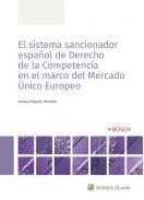 El sistema sancionador espaol de derecho de la competencia en el marco del mercado nico europeo