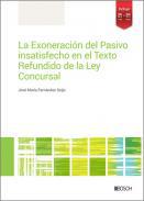 La Exoneracin del pasivo insatisfecho en el texto refundido de la Ley Concursal