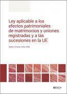 Ley aplicable a los efectos patrimoniales de matrimonios y uniones registradas y a las sucesiones en la UE