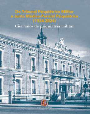 De Tribunal Psiquitrico Militar a Junta Mdico-Pericial Psiquitrica (1924-2024)