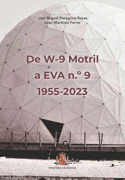 De W-9 Motril a E.V.A. nm. 9. 1955-2023