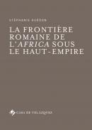 La frontire romaine de l'Africa sous le Haut-Empire