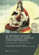 El republicanismo en el espacio ibrico contemporneo