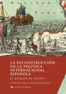 La reconstruccin de la poltica internacional espaola
