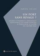Un port sans rivage?