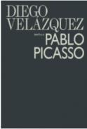 Diego Velzquez invita a Pablo Picasso