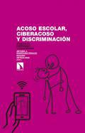 Acoso escolar, ciberacoso y discriminacin