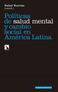 Polticas de salud mental y cambio social en Amrica Latina