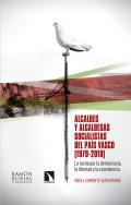 Alcaldes y alcaldesas socialistas del Pas Vasco (1979-2018)