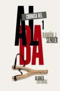 Crnica del alba, 1