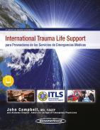 International Trauma Life Support para proveedores de los servicios de emergencias médicas