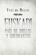 Euskadi pas de duelos y quebrantos