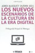 Los nuevos escenarios de la cultura en la era digital