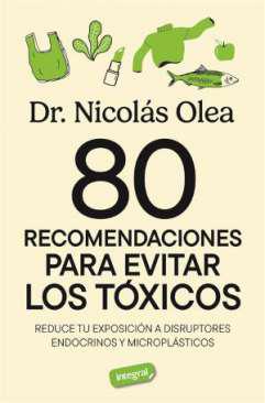80 recomendaciones para evitar los txicos