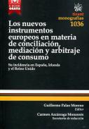 Los nuevos instrumentos europeos en materia de conciliacin, mediacin y arbitraje de consumo