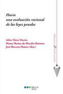 Hacia una evaluacin racional de las leyes penales